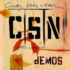 Crosby Stills and Nash-Demos